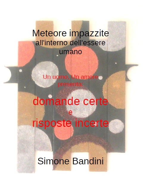 Domande certe e Risposte incerte