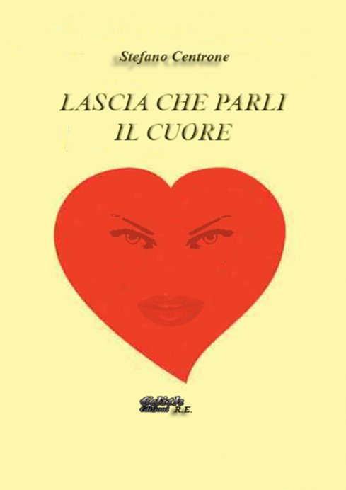 Lascia che parli il cuore