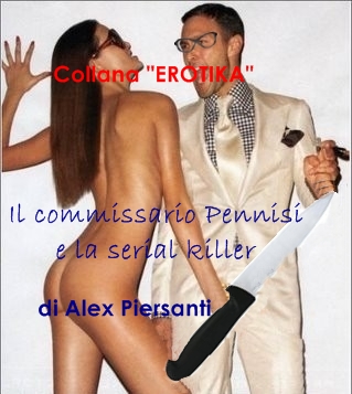 Il commissario Pennisi e la serial killer