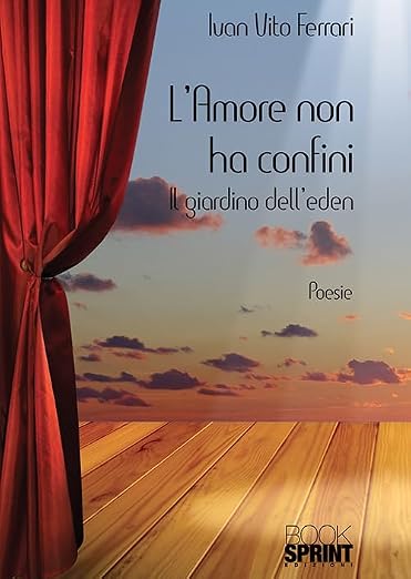 L'amore non ha confini. Il giardino dell'Eden